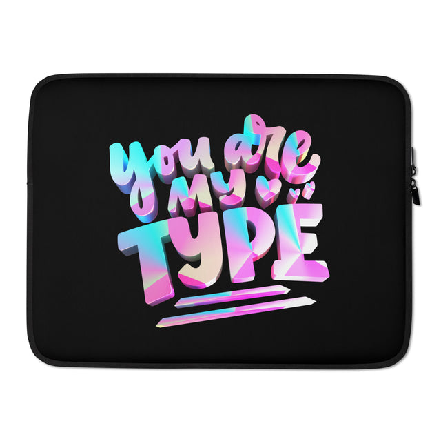 You Are My Type Laptop Case 15" Bubblegum